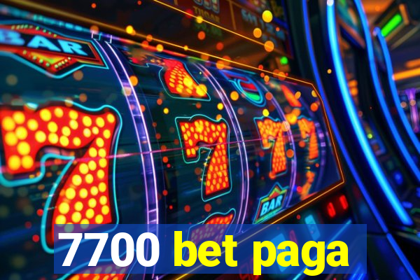 7700 bet paga